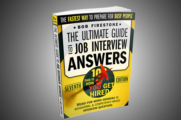 The Ultimate Guide to Job Interview Answers
